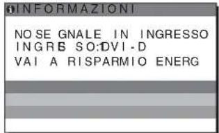 INFORMAZIONI NOSE GNALE IN INGRESSO INGRE SO: DVI - D VAI A RISPARMIO ENERG