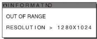 INFORMATNO OUT OF RANGE RESOLUTION > 1280X1024
