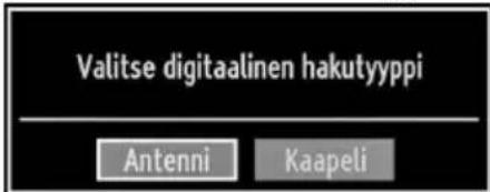 Valitse digitaalinen hakutyyppi Antenni Kaapeli