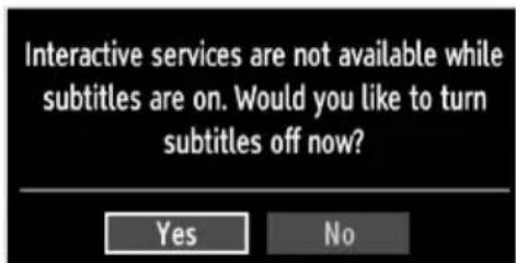 Interactive services are not available while subtitles are on. Would you like to turn subtitles off now? Yes No
