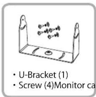 • U-Bracket (1) • Screw (4)Monitor ca.