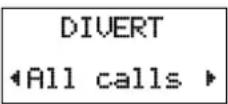 ERICSSON GF388 - The DIVERT Menu\* - 1