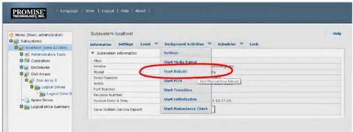 PROMISE TECHNOLOGY, INC. Language View Logout Help About | Home (User: administrator) Subsystems localhost (Vess A27/00s) Administrative Tools Controllers Enclosures Disk Arrays Disk Array 0 Logical Drives Logical Drive 0 Spare Drives Logical Drive Summary Subsystem localhost Help Information Settings Event Background Activities Scheduler Lock Subsystem Information Settings Alias Start Media Patrol Vendor Starting Policy Model Starting Policy Serial Number 0s WWN Start POM Start Physical Drive Reduibl Part Number Start Transition Revision Number Start Initialization 3 10:17:25 System Data & Time Start Redundancy Check Save System Service Report