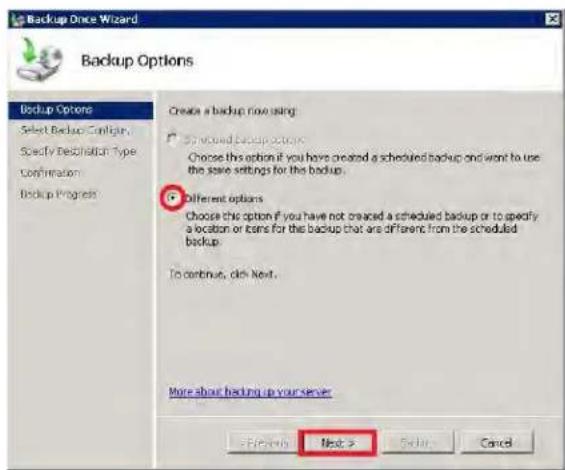 Backup Once Wizard Backup Options Create a backup now using Select Backup Config. Specify Redistribution Type Confirmation Backup Progress Choose this option if you have created a scheduled backup and want to use the save settings for the backup. Different options Choose this option if you have not created a scheduled backup or to specify a location or items for the backup that are different from the scheduled backup. To continue, click Next. More about backing up your server Next > Finish Finish Cancel