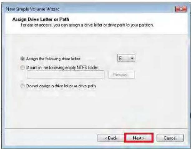 New Simple Volume Wizard Assign Drive Letter or Path For easier access, you can assign a drive letter or drive path to your partition. Assign the following drive letter: Mount in the following empty NTFS folder: Browse... Do not assign a drive letter or drive path < Back Next > Cancel