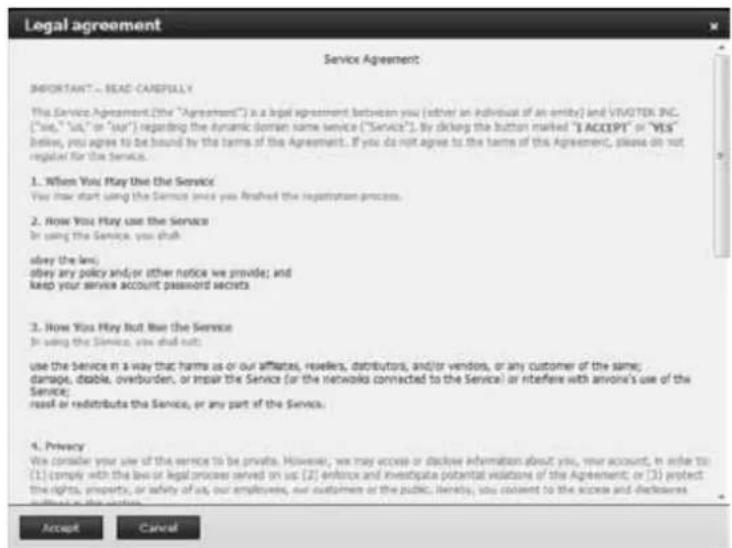 Legal agreement Service Agreement IMPORTANT... READ CAREPILLY The Service Agreement (the "Agreement") is a legal agreement between you (either an individual of an entity) and VIVOTEN INC. ("ise," "us," or "out") regarding the dynamic domain same service ("Service"). By fixing the button marked "I ACCEPT" or "YES" below, you agree to be bound by the terms of the Agreement. If you do not agree to the terms of this Agreement, please do not regular for the service. 1. When You Play Use the Service You now start using the Service since you finished the registration process. 2. Now You Play Use the Service In using the Service, you shall obey the law; obey any policy and/or other notice we provide; and keep your service account password secrets 3. Now You Play But Use the Service In using the Service, you shall not use the service in a way that harms us or our affiliates, resellers, distributors, and/or vendors, or any customer of the same; damage, disable, overburden, or impair the Service (or the networks connected to the Service) or interfere with anyone's use of the Service; read or redistribute the Service, or any part of the Service. 4. Privacy We consider your use of the service to be private. However, we may access or disclose information about you, your account, in order to: (1) comply with the law or legal process served on us; (2) enforce and investigate potential violations of the Agreement; or (3) protect the rights, properties, or safety of us, our employees, our customers or the public. Hence, you consent to the access and disclosure indicate the service.