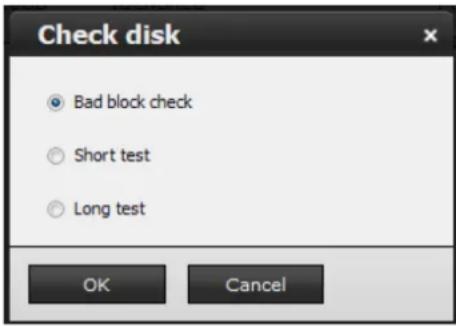 Check disk Bad block check Short test Long test OK Cancel