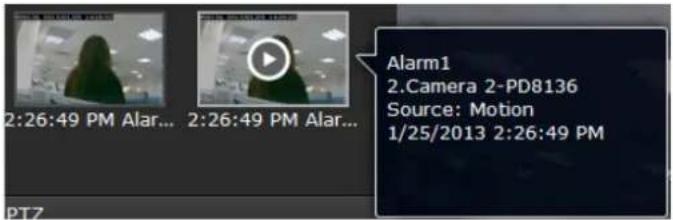 2:26:49 PM Alar... 2:26:49 PM Alar... Alarm1 2.Camera 2-PD8136 Source: Motion 1/25/2013 2:26:49 PM