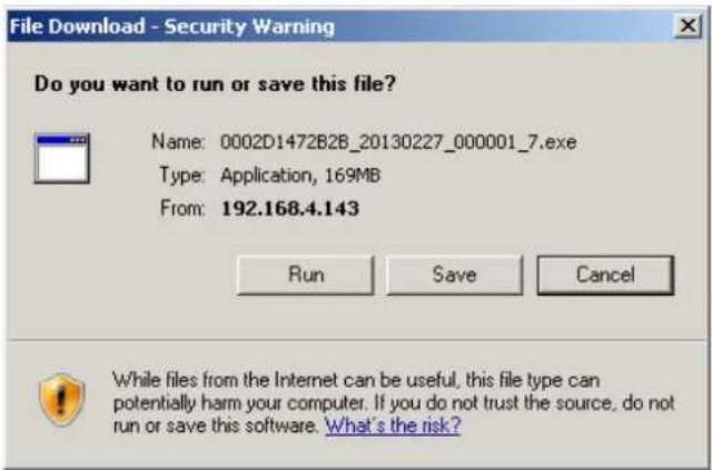 File Download - Security Warning Do you want to run or save this file? Name: 0002D1472B2B_20130227_000001_7.exe Type: Application, 169MB From: 192.168.4.143 Run Save Cancel While files from the Internet can be useful, this file type can potentially harm your computer. If you do not trust the source, do not run or save this software. What's the risk?