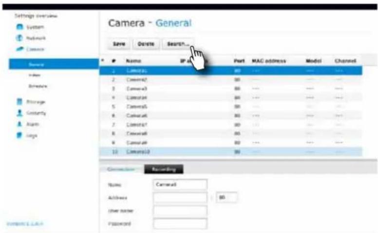 Camera - General Save Generate Search... Name IP 2 Camera1 2 Camera2 3 Camera3 4 Camera4 5 Camera5 6 Camera6 7 Camera7 8 Camera8 9 Camera9 10 Camera10 Port MAC address Model Channel Access Other name Password Connection Reporting Name Camera3 Address : 80 Password :