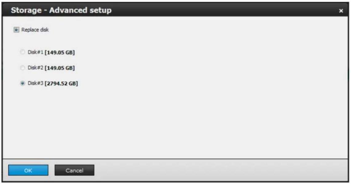Storage - Advanced setup Replace disk Disk#1 [149.05 GB] Disk#2 [149.05 GB] Disk#3 [2794.52 GB] OK Cancel