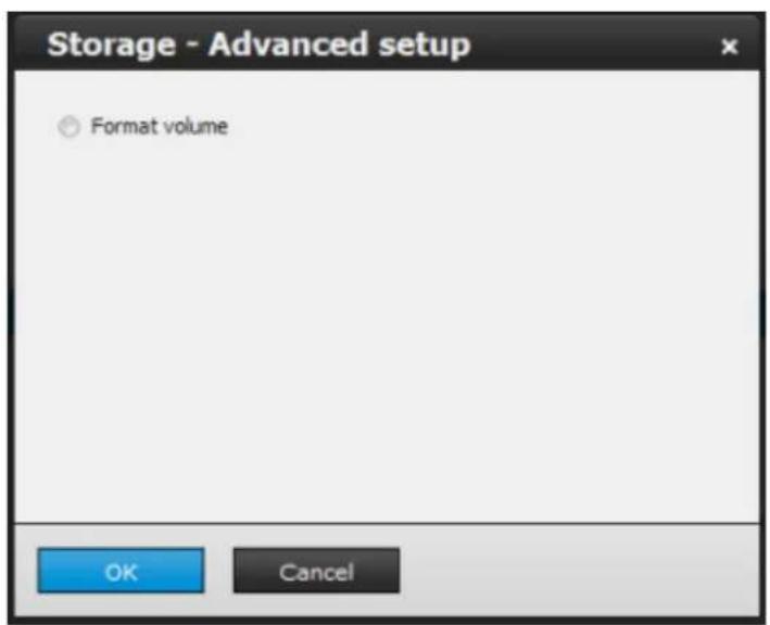 Storage - Advanced setup Format volume OK Cancel