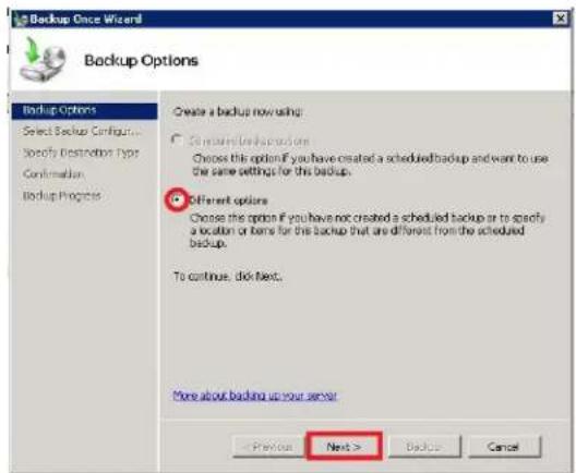 Backup Options Backup Options Select Backup Configur... Specify Destruction Type Confirmation Backup Projects Create a backup now using: ● Complete Backup Options Choose this option if you have created a scheduled backup and want to use the same settings for this backup. ● Different options Choose the option if you have not created a scheduled backup or to specify a location or items for this backup that are different from the scheduled backup. To continue, click Next. More about backing up your server Previous Next > Backup Cancel