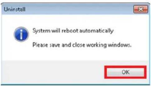 Uninstall System will reboot automatically Please save and close working windows. OK