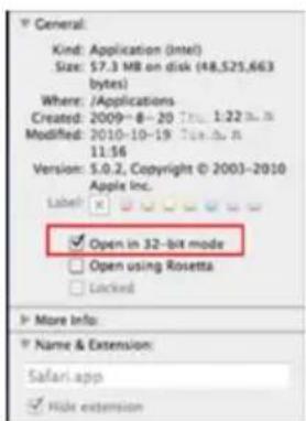 General: Kind: Application (Intel) Size: 57.3 MB on disk (48,525,663 bytes) Where: /Applications Created: 2009-8-20 [7x1.122 m.m] Modified: 2010-10-19 [7x1.122 m.m] 11:56 Version: 5.0.2, Copyright © 2003-2010 Apple Inc. Label: X Open in 32-bit mode Open using Rosetta Locked More Info: Name & Extension: Safari app Hide extension