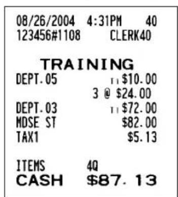 08/26/2004 4:31PM 40 123456#1108 CLERK40 TRAINING DEPT. 05 11 $10.00 3 @ $24.00 DEPT. 03 11 $72.00 MDSE ST $82.00 TAX1 $5.13 ITEMS 4Q CASH $87.13