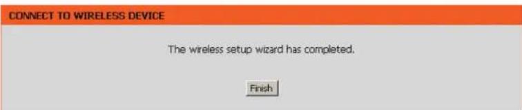 CONNECT TO WIRELESS DEVICE The wireless setup wizard has completed. Finish