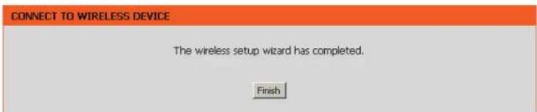 CONNECT TO WIRELESS DEVICE The wireless setup wizard has completed. Finish