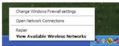 Change Windows Firewall settings Open Network Connections Repair View Available Wireless Networks