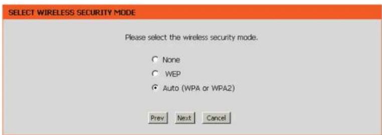 SELECT WIRELESS SECURITY MODE Please select the wireless security mode. ○ None ○ WEP ● Auto (WPA or WPA2) Prev Next Cancel