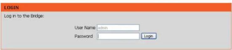 LOGIN Log in to the Bridge: User Name admin Password Login