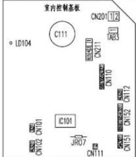 室内控制基板 CN201 12 LD104 C111 CN211 TAB3 IC101 JRO7 CN102 CN101 CN110 CN152 CN112 CN151 CN111