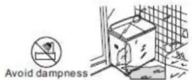 Avoid dampness