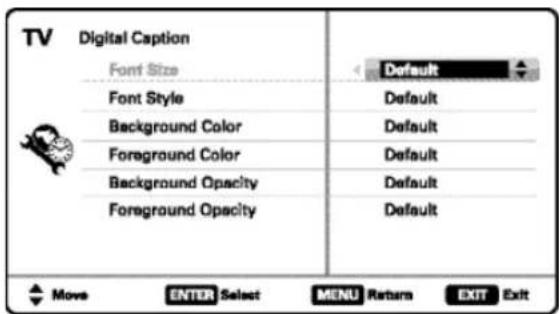 TV Digital Caption Font Size Default Font Style Default Background Color Default Foreground Color Default Background Opacity Default Foreground Opacity Default Move ENTER Select MENU Return EXIT Exit