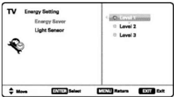 TV Energy Setting Energy Savor Light Sensor Level 1 Level 2 Level 3 Move ENTER Select MENU Return EXIT Exit