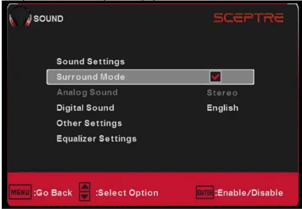 SOUND SCEPTRE Sound Settings Surround Mode Analog Sound Stereo Digital Sound English Other Settings Equalizer Settings MENU :Go Back :Select Option ENTER :Enable/Disable