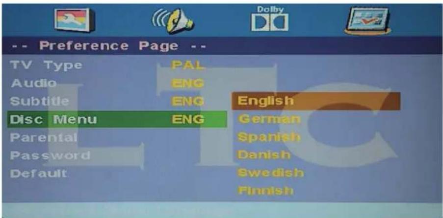 -- Preference Page -- TV Type Audio Subtitle Disc Menu Parental Password Default PAL ENG ENG English German Spanish Danish Swedish Finnish