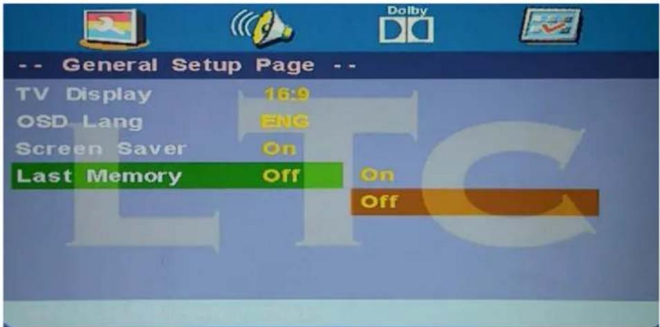 -- General Setup Page -- TV Display 16:9 OSD Lang ENG Screen Saver On Last Memory Off On Off