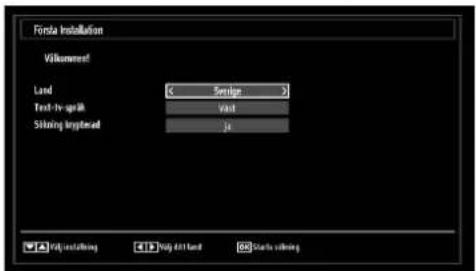 Andersson LED2640DC DVD PVR - VIKTIGT: Kontrollera att antennen eller kabeln är ansluten och att en CI-modul inte har satts i innan TV:n slås på för förstagångsinstallationen. - 2