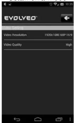 EVOLVED Video Setting Video Resolution 1920x1080 60P 16:9 Video Quality High