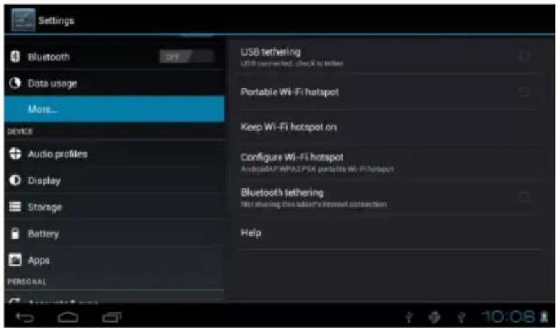 Settings Bluetooth Data usage More... DEVICE Audio profiles Display Storage Battery Apps PERSONAL USB tethering USB connected, check to tether Portable Wi-Fi hotspot Keep Wi-Fi hotspot on Configure Wi-Fi hotspot AndroidAP MPAZPSK portable Wi-Fi hotspot Bluetooth tethering Not sharing this tablet's I…
