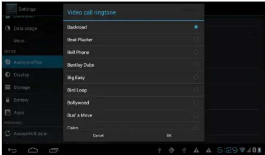 Settings Bluetooth Data usage More... DEVICE Audio profiles Display Storage Battery Apps Personnel Accounts & sync Video call ringtone Backroad Beat Plucker Bell Phone Bentley Dubs Big Easy Bird Loop Bollywood Bus' a Move Calm Cancel OK