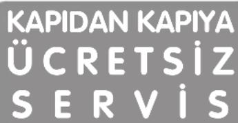 KAPIDAN KAPIYA ÜCRETSİZ SERVİS