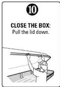 10 CLOSE THE BOX: Pull the lid down.