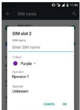 SIM cards SIM slot 1 SIM slot 2 SIM name Enter SIM name Colour Purple Operator Operator 1 Number Unknown CANCEL OK