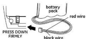 PRESS DOWN FIRMLY battery pack red wire black wire