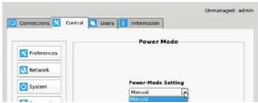 Unmanaged: admin Connections Control Users Information Power Mode Preferences Network System Power-Mode Setting Manual Manual