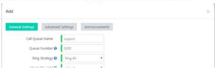Add General Settings Advanced Settings Announcements Call Queue Name support Queue Number 0 D300 Ring Strategy 0 Ring All Holding Info 0 H11