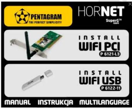 PENTAGRAM THE PERFECT SIMPLICITY HORNET SuperG™ DAYS INSTALL WIFI PCI P 6121-L3 INSTALL WIFI USB P 6122-11 MANUAL INSTRUKCJA MULTILANGUAGE