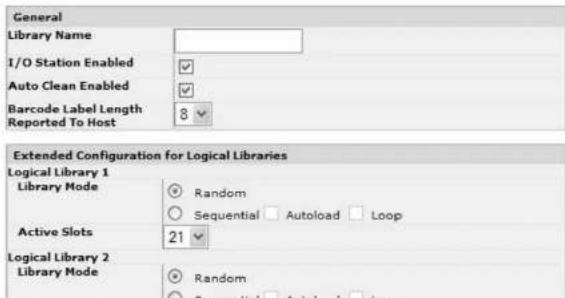General Library Name I/O Station Enabled Auto Clean Enabled Barcode Label Length Reported To Host Extended Configuration for Logical Libraries Logical Library 1 Library Mode Random Sequential Autoload Loop Active Slots 21 Logical Library 2 Library Mode Random Sequential Autoload Loop