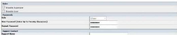 Role Disable Supervisor Disable User Passwords Role User New Password (Enter up to Twenty Characters) ****** Repeat Password ****** Support Contact Support Name