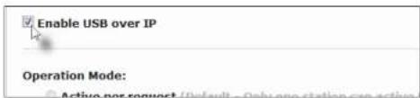 Enable USB over IP Operation Mode: