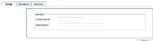 Group Members Devices General Group Name: Description: