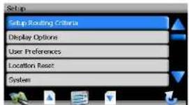 Setup Setup Routing Criteria Display Options User Preferences Location Reset System