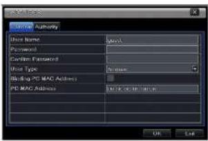 User Authority User Name Password Custom Password User Type Building PC MAC Address PC MAC Address Input: OK Help
