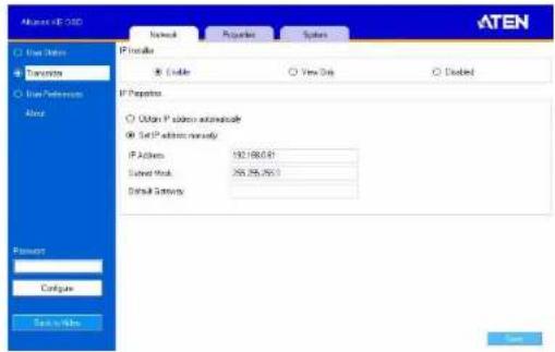 ATEN Network Properties System IP details Enable View Drop Enabled IP Properties Only IP address automatics Set IP address manually IP Address 192.168.0.61 Listed Mail 265.365.265.0 Default Security Access Configure Back to Web ATEN